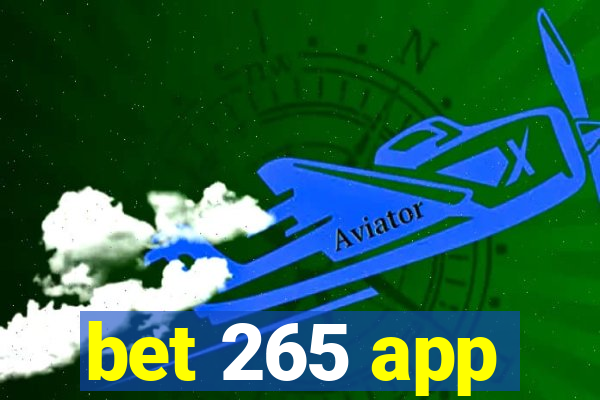 bet 265 app
